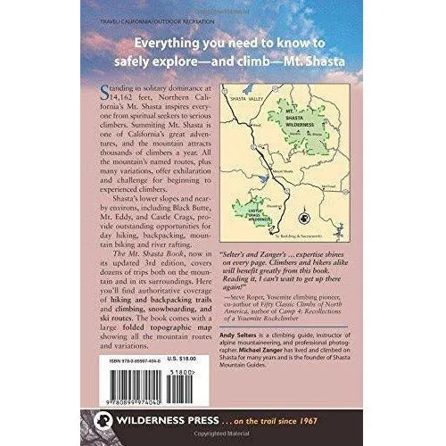 The Mt. Shasta Book: A Guide to Hiking, Climbing, Skiing, and Exploring the Mountain and Surrounding Area (3rd Edition)